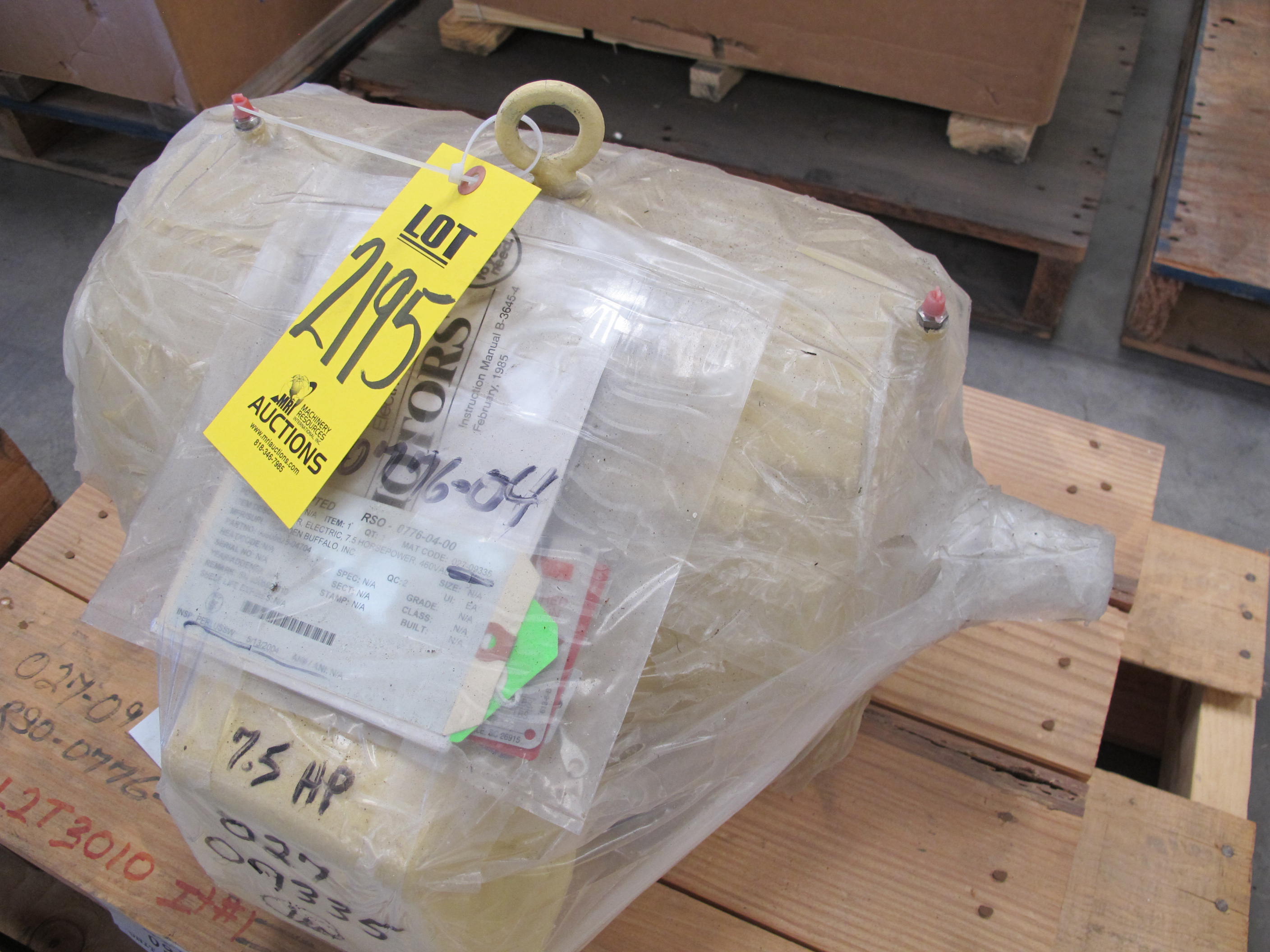 MOTOR, ELECTRIC TYPE, 7.5 HORSEPOWER, 460VAC, 3PH, 60HZ ELEC RATING, 3505 RPM, 213T FRAME, 10.5 AMPS, 1.0 SERVICE FACTOR. INSULATION CLASS H, INSULATION TYPE RH, DESIGN B, CODE H, TYPE P. ORIGINAL SERIAL NUMBER 13YF281034A2, PART # 00500826-04704 (W-44) LOADING & HANDLING FEE $15-